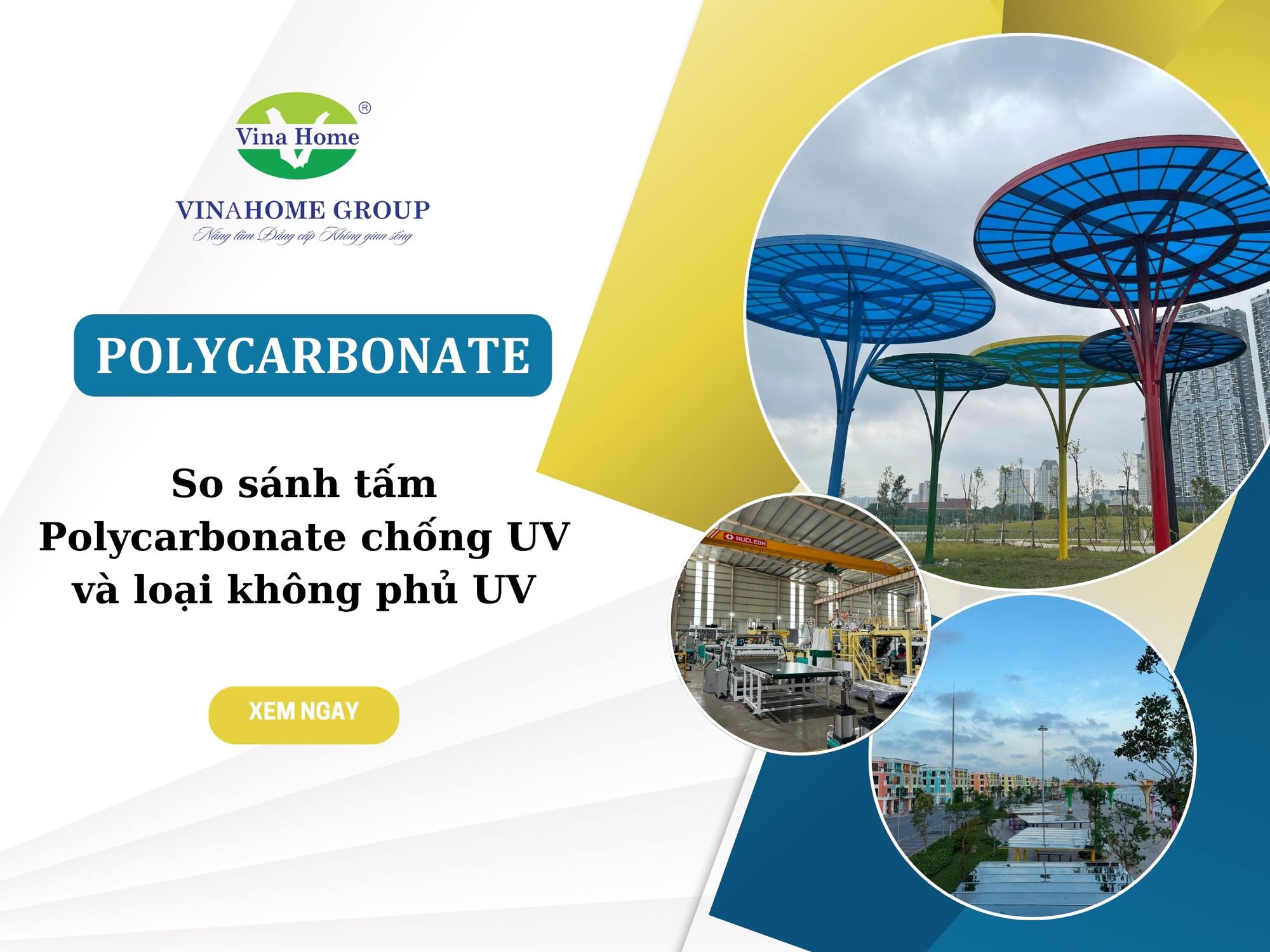 So sánh tấm Polycarbonate chống UV và loại không phủ UV: Lựa chọn nào đáng tiền?